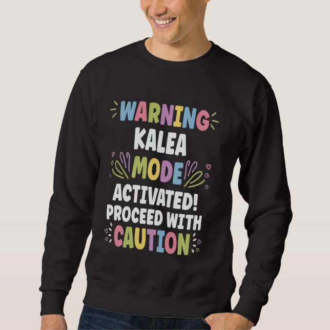 KALEA Personalised Name Funny Cute Custom KALEA Na Sweatshirt (Front)