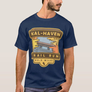 KalHaven Trail Run 335miles runner souvenir T-Shirt