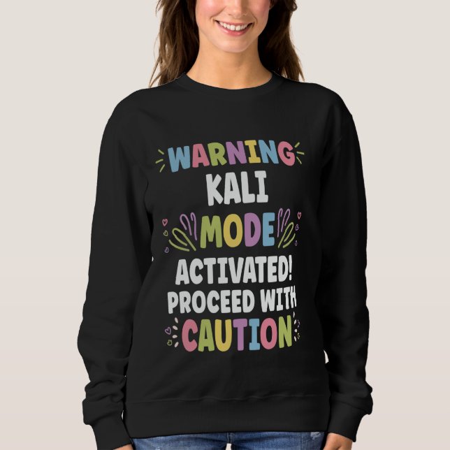KALI Personalised Name Funny Cute Custom KALI Name Sweatshirt (Front)