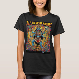Kali Warrior Goddess T-Shirt