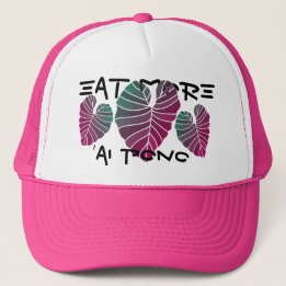 KALO KRU ʻAI PONO EAT MORE in PINK Trucker Hat