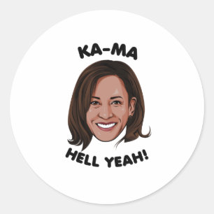 KAMA-HELL YEAH KAMALA HARRIS 2020 CLASSIC ROUND STICKER