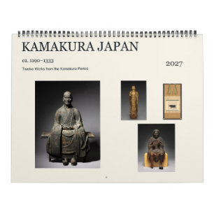 Kamakura Japan ca. 1190–1333 Twelve Artworks 2027 Calendar