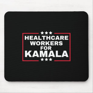 Kamala 2024 Nurse For Harris Healthcare Workers Fo Mouse Mat