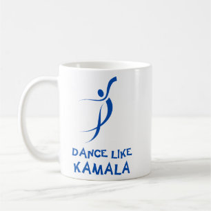 Kamala 2 dance like Kamala, Harris 2024 Hoodie Coffee Mug