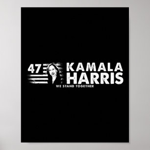 Kamala 47th President - Vote Harris (front & B Poster