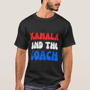 Kamala And The Coach Harris Presidental Election V T-Shirt