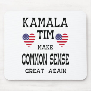 Kamala And Tim - Make Common Sense Great Again Mouse Mat