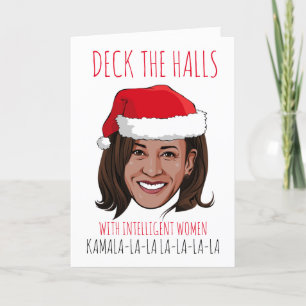 Kamala Christmas Card: Deck the Halls  Card