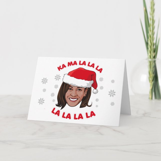 Kamala Christmas - Kamala la la la la la la Card (Front)