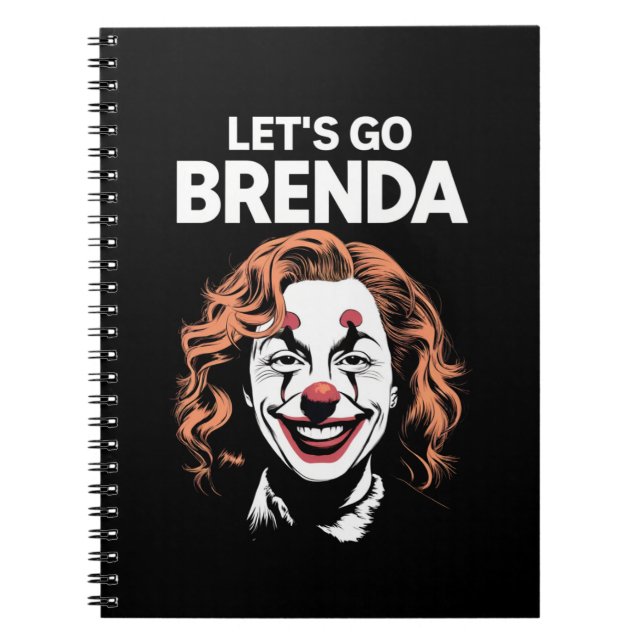 Kamala Clown Let's Go Brenda Notebook (Front)