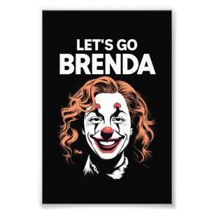 Kamala Clown Let's Go Brenda Photo Print