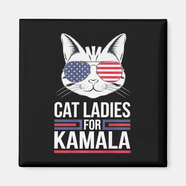 Kamala For President - Cat Lady Uni  Magnet (Front)