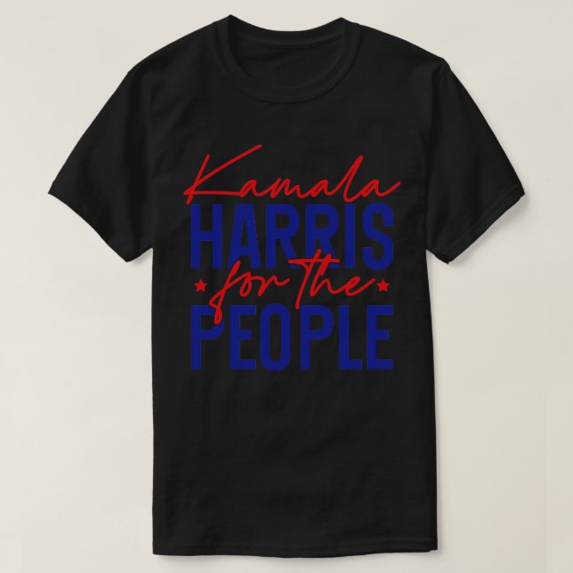 Kamala  For the People 2 T-Shirt (Design Front)