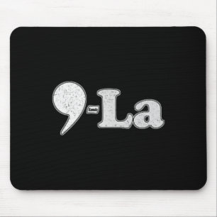 Kamala Harris 2024 47 Comma + La For President Pre Mouse Mat