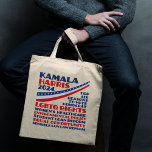 Kamala Harris 2024 Election Democrat Platform Tote Bag<br><div class="desc">Vote for Kamala Harris for president in the 2024 presidential election to support the democratic party platform. This democrat tote bag shows a this list of six reasons: LGBTQ rights, women's healthcare, environmental policy, student loan reform, equal opportunity for minorities and women, sensible gun laws, and other values. Show people...</div>