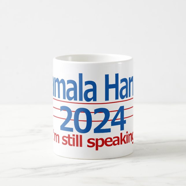 Kamala Harris 2024 I'm Still Speaking! Coffee Mug (Center)