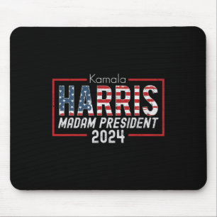 Kamala Harris 2024 Madam President Election Costum Mouse Mat