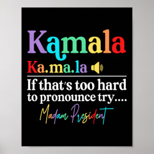 Kamala Harris 2024 Madam President Harris Vote Ele Poster