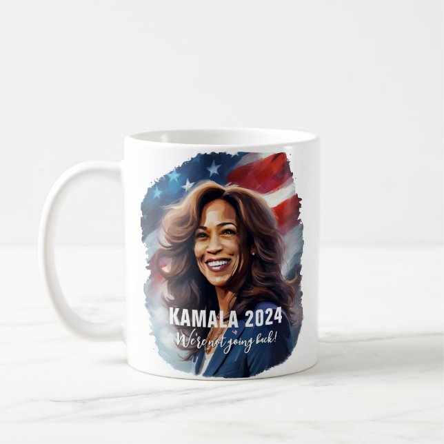 Kamala Harris 2024 Not Going Back Graphic Art  Coffee Mug (Left)