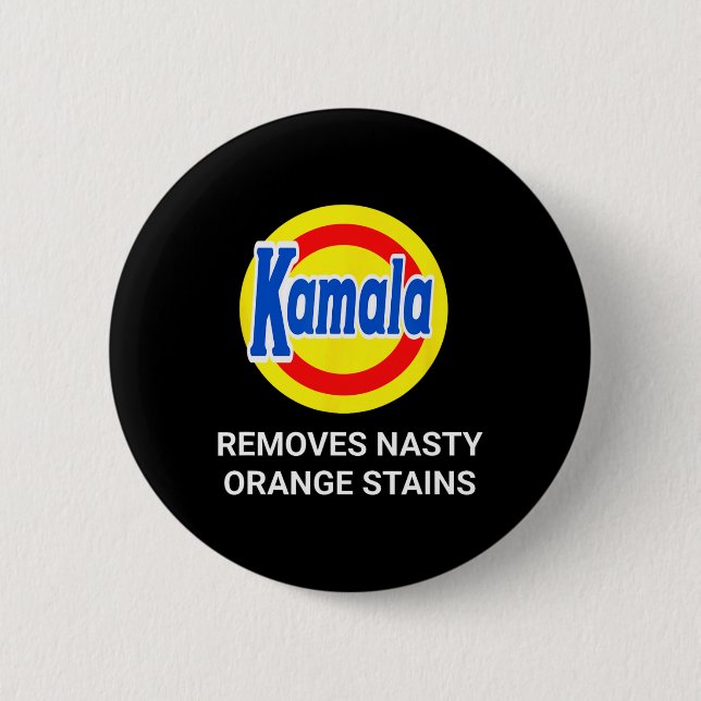 Kamala Harris 2024 Removes Nasty Orange Stains Fun 6 Cm Round Badge (Front)
