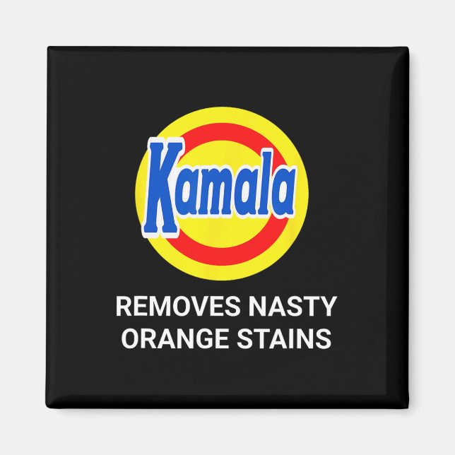 Kamala Harris 2024 Removes Nasty Orange Stains Fun Magnet (Front)
