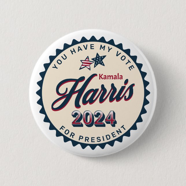 Kamala Harris 2024 | You Have my Vote  6 Cm Round Badge (Front)