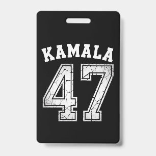 Kamala Harris 47 For President For The People ID Badge