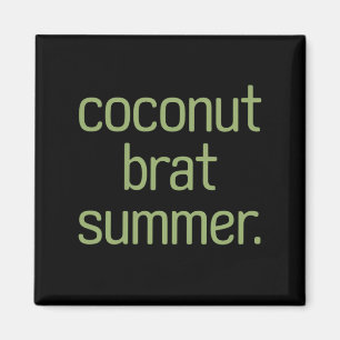 Kamala Harris Coconut Brat Summer 2024 Magnet