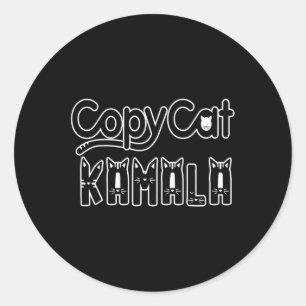 Kamala Harris Copy Cat Funny 2024 Classic Round Sticker