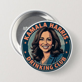 Kamala Harris Drinking Club 7.5 Cm Round Badge