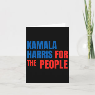 Kamala Harris For The People American President Ca Card