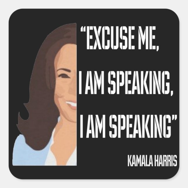 Kamala Harris I am Speaking Square Sticker (Front)