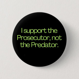 Kamala Harris "I support the prosecutor" button