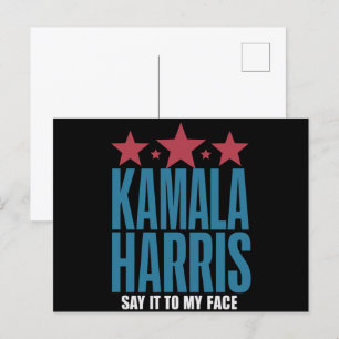 Kamala Harris If You Got Something To Say Say It  Postcard