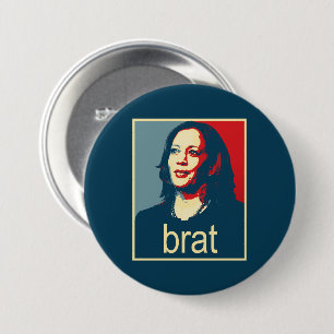 Kamala Harris is brat 7.5 Cm Round Badge