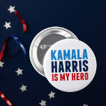 Kamala Harris is My Hero Political 6 Cm Round Badge<br><div class="desc">Kamala Harris is My Hero button. For all black and Indian women out there who see role model democrat Kamala Harris in the white house as vice president as an inspiration to girls everywhere.</div>