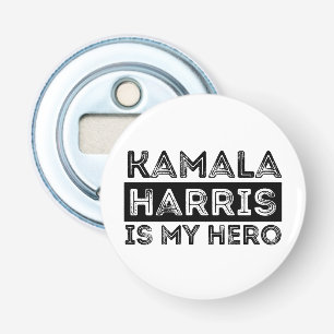 Kamala Harris is My Hero - President 2024 Bottle Opener