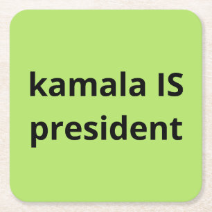 Kamala Harris is President 2024 Election Square Paper Coaster
