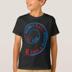 Kamala Harris Let's Finish The Job Election 2024 T-Shirt