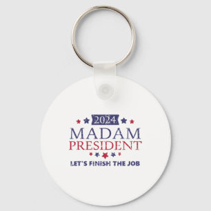 Kamala Harris Madam President Let's Finish The Job Key Ring