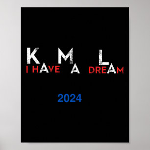 Kamala Harris Mlk Kml I Have A Dream Election Pres Poster