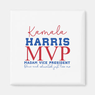 Kamala Harris Mvp Madam Vice President Black And E Magnet