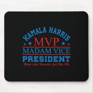 Kamala Harris Mvp Madam Vice President Black And E Mouse Mat