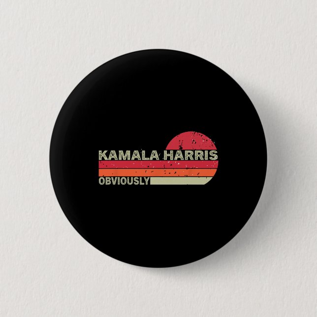 Kamala Harris Obviously. Harris Obviously  6 Cm Round Badge (Front)