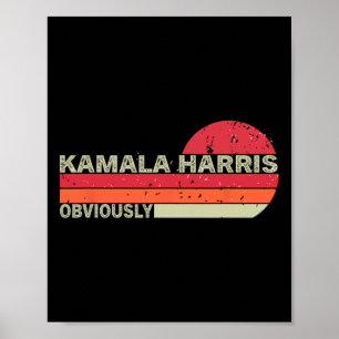 Kamala Harris Obviously. Harris Obviously  Poster