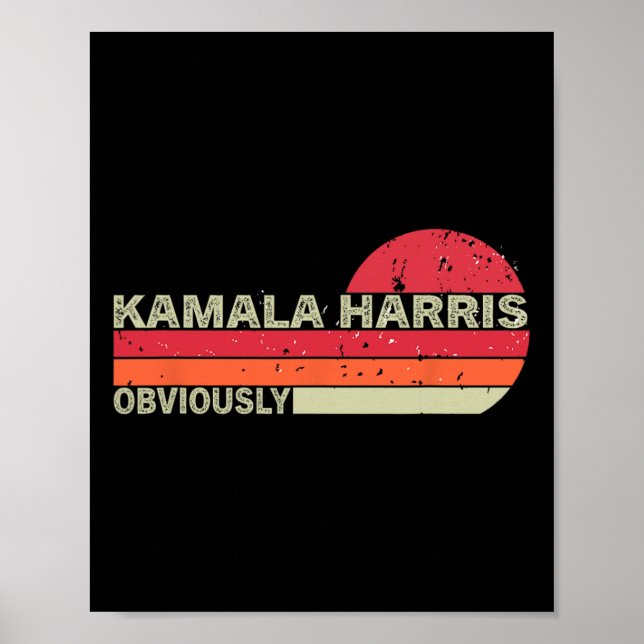 Kamala Harris Obviously. Harris Obviously  Poster (Front)