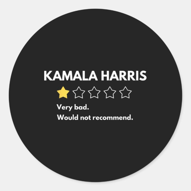 Kamala Harris One 1 Star Rating Very Bad Would Not Classic Round Sticker (Front)