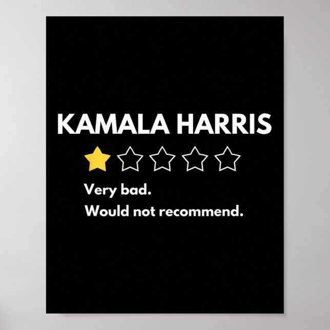 Kamala Harris One 1 Star Rating Very Bad Would Not Poster (Front)