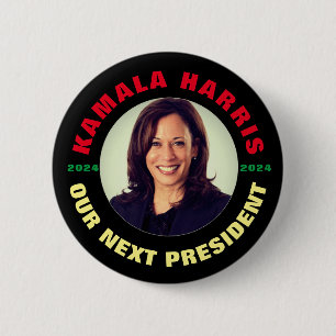 Kamala Harris Our Next President 6 Cm Round Badge